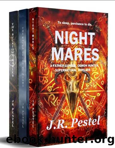 Father Gunter, Demon Hunter Box Set by J R Pestel