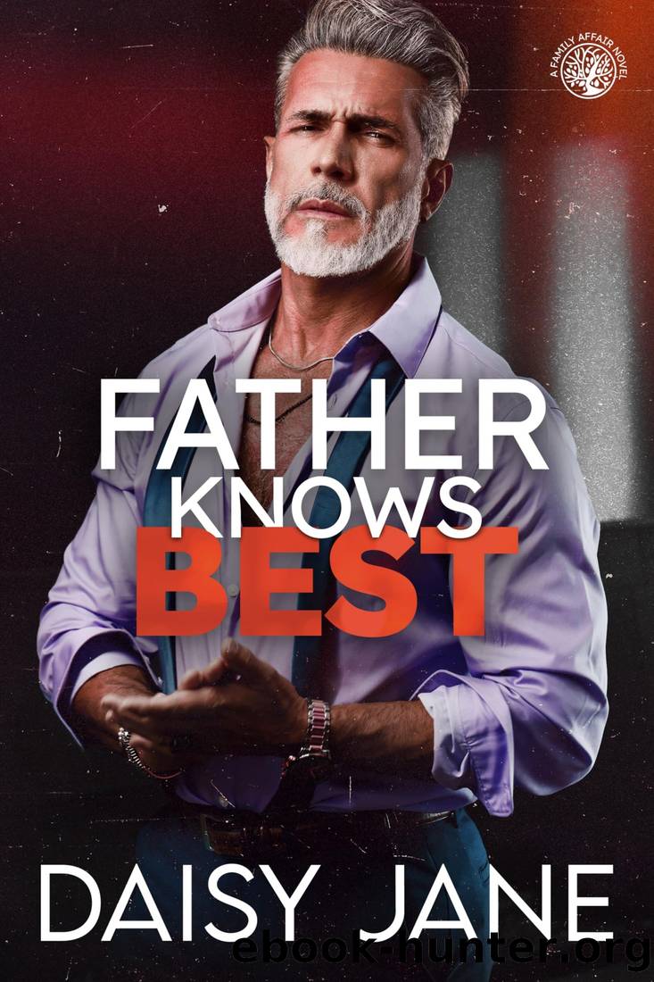 Father Knows Best (A Family Affair Book 1) by Daisy Jane
