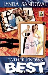 Father Knows Best by Lynda Sandoval