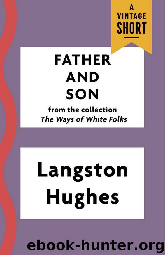Father and Son by Langston Hughes