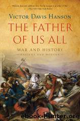 Father of Us All by Hanson Victor Davis