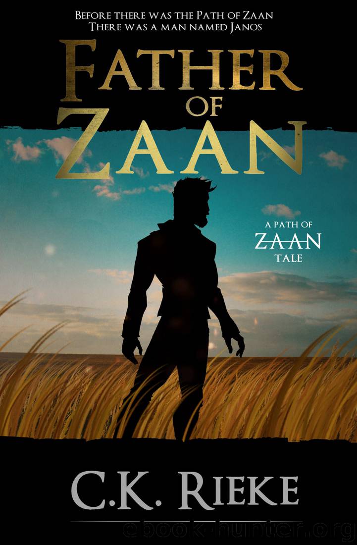 Father of Zaan by C.K. Rieke