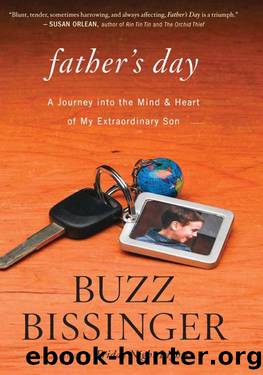 Father's Day: A Journey Into the Mind and Heart of My Extraordinary Son by Buzz Bissinger