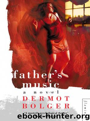 Father's Music by Dermot Bolger