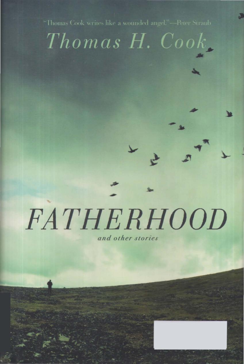 Fatherhood and Other Stories by Thomas H. Cook