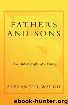 Fathers and Sons by Alexander Waugh
