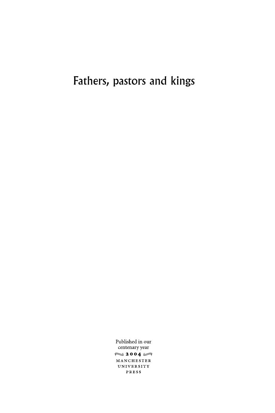 Fathers, Pastors and Kings: Visions of Episcopacy in Seventeenth-Century France (Studies in Early Modern European History) by Alison Forrestal