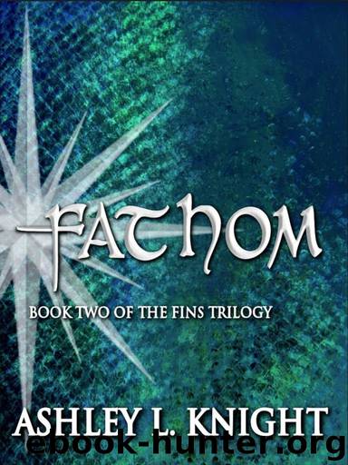 Fathom by Ashley L. Knight