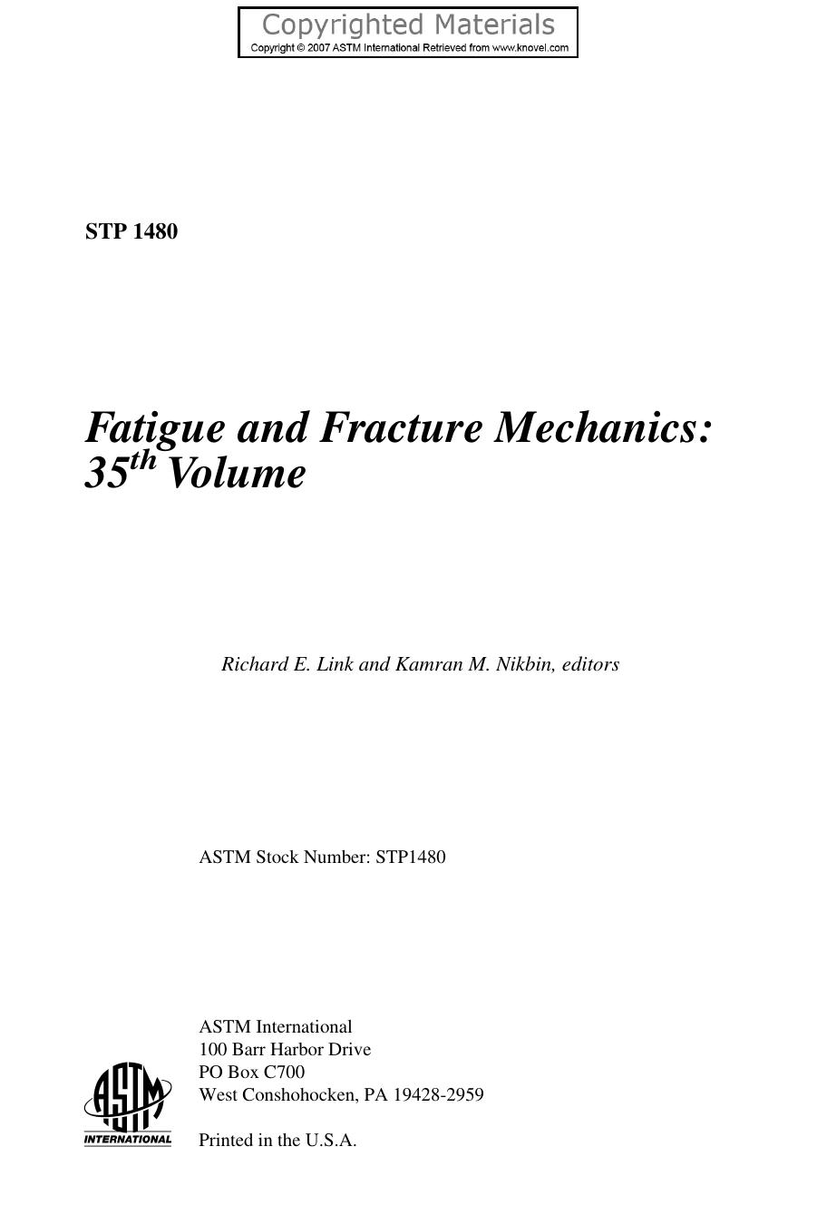 Fatigue and Fracture Mechanics, Volume 35: by Link Richard E.; Nikbin Kamran M.(eds.)