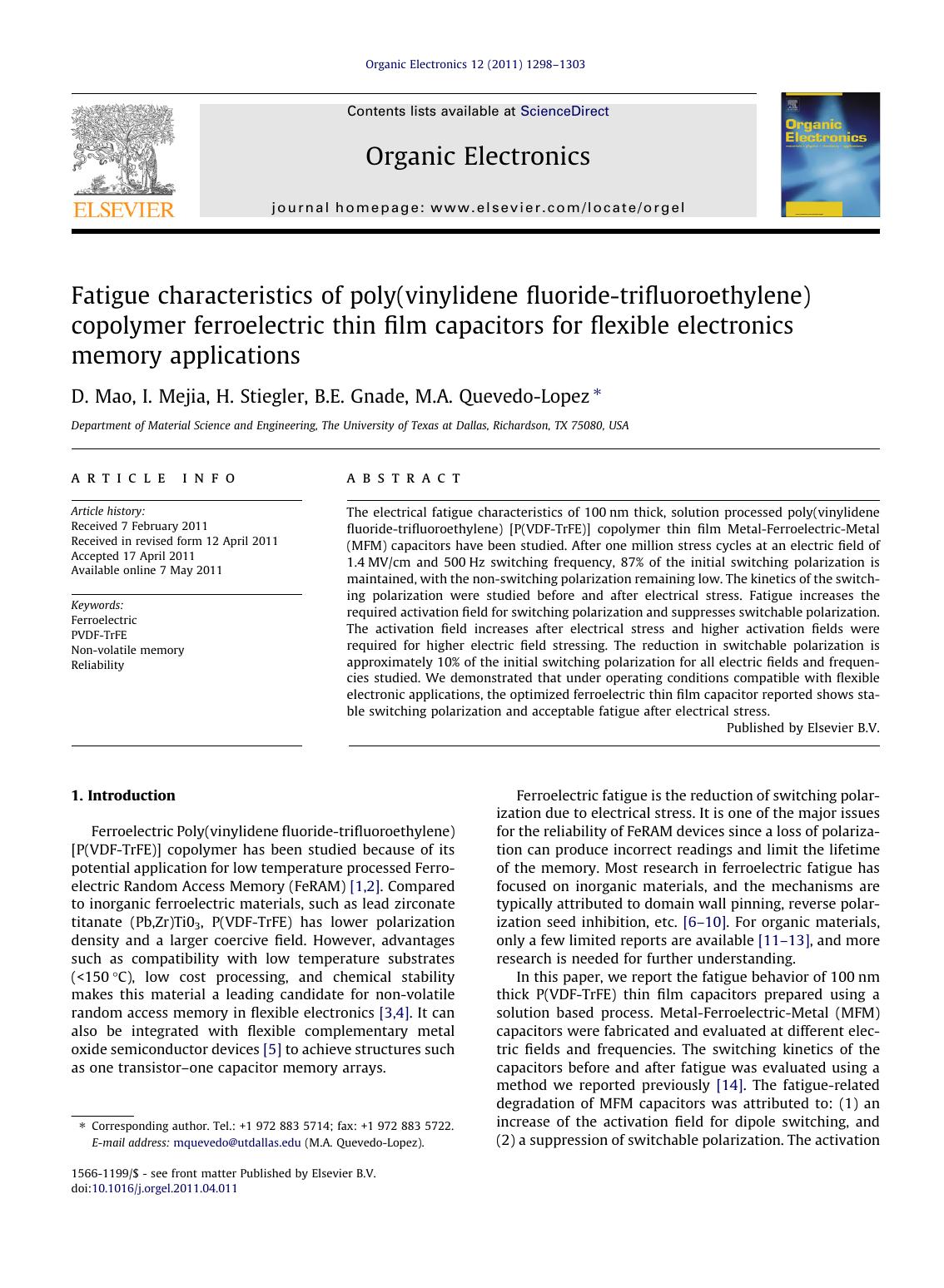Fatigue characteristics of poly(vinylidene fluoride-trifluoroethylene) copolymer ferroelectric thin film capacitors for flexible electronics memory applications by D. Mao & I. Mejia & H. Stiegler & B.E. Gnade & M.A. Quevedo-Lopez