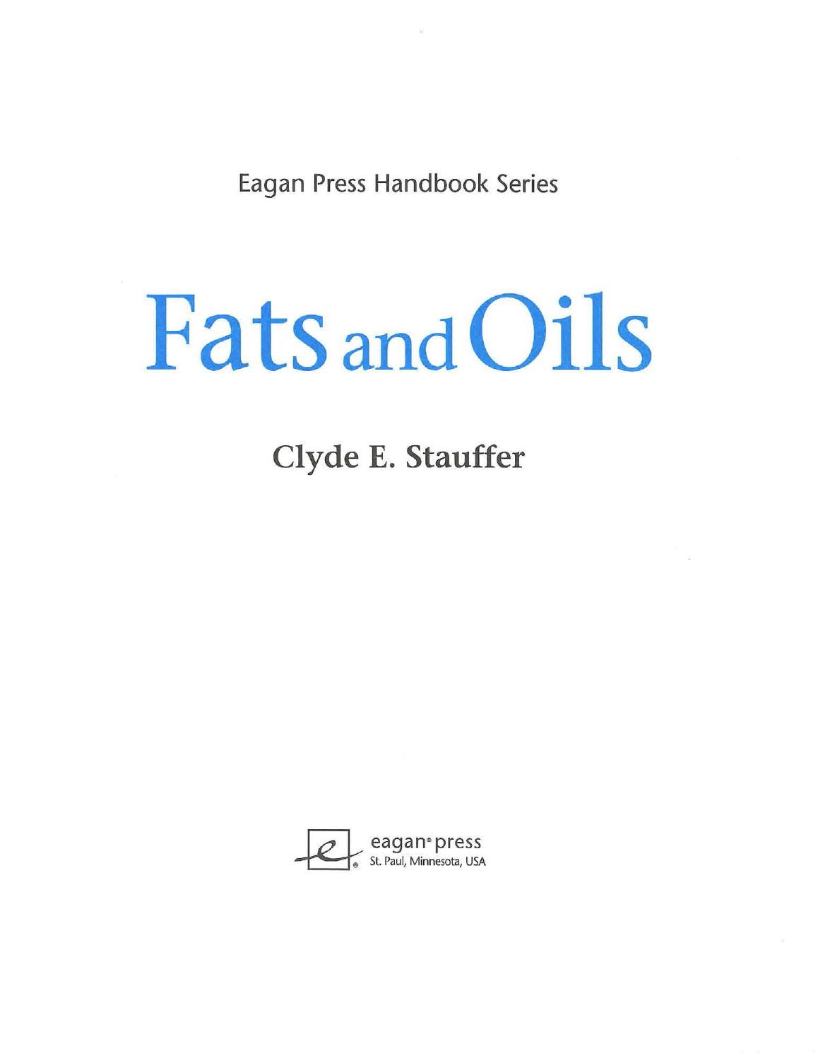 Fats & oils by Stauffer Clyde E