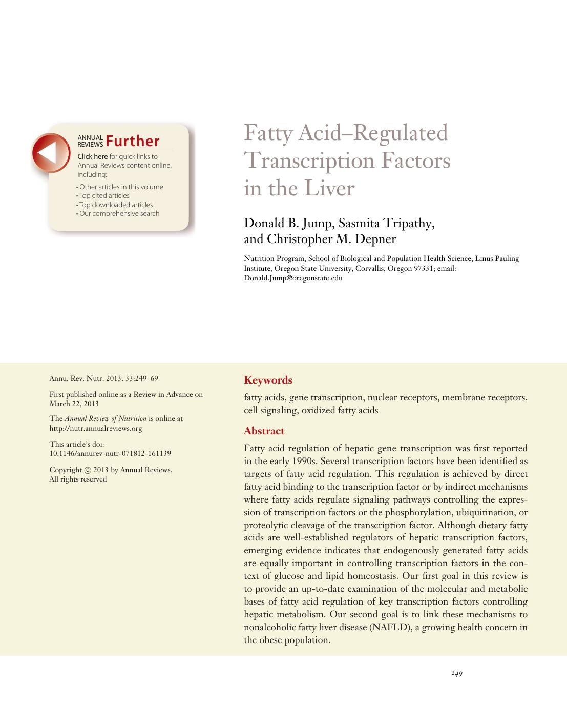 Fatty AcidâRegulated Transcription Factors in the Liver by Donald B. Jump Sasmita Tripathy and Christopher M. Depner