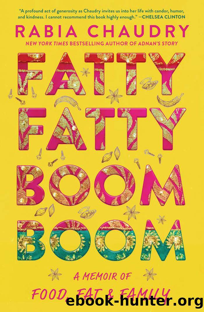 Fatty Fatty Boom Boom by Rabia Chaudry