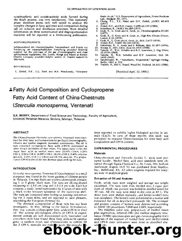 Fatty acid composition and cyclopropene fatty acid content of China-chestnuts ( <Emphasis Type="Italic">Sterculia monosperma <Emphasis>, ventenat) by Unknown