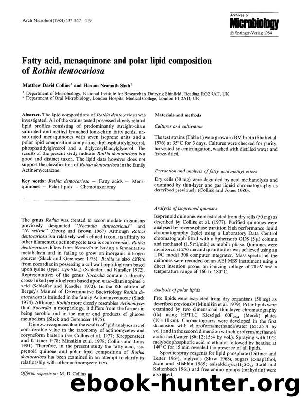 Fatty acid, menaquinone and polar lipid composition of <Emphasis Type="Italic">Rothia dentocariosa<Emphasis> by Unknown