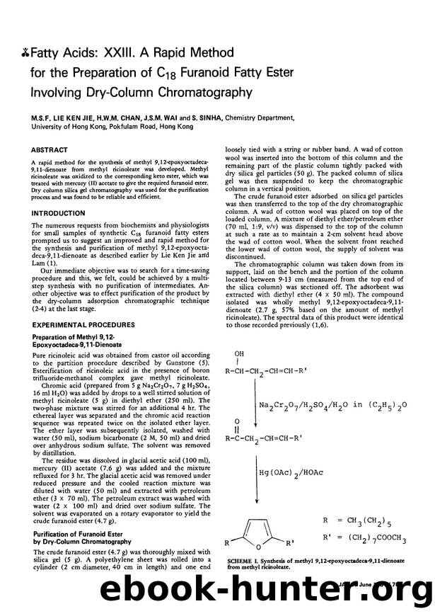 Fatty acids: XXIII. A rapid method for the preparation of C <Subscript>18 <Subscript> furanoid fatty ester involving dry-column chromatography by Unknown