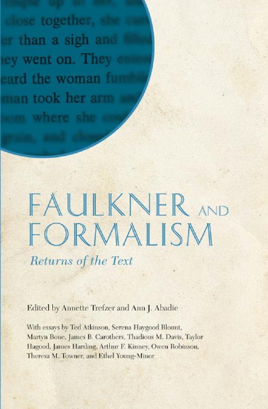 Faulkner and Formalism: Returns of the Text by Unknow
