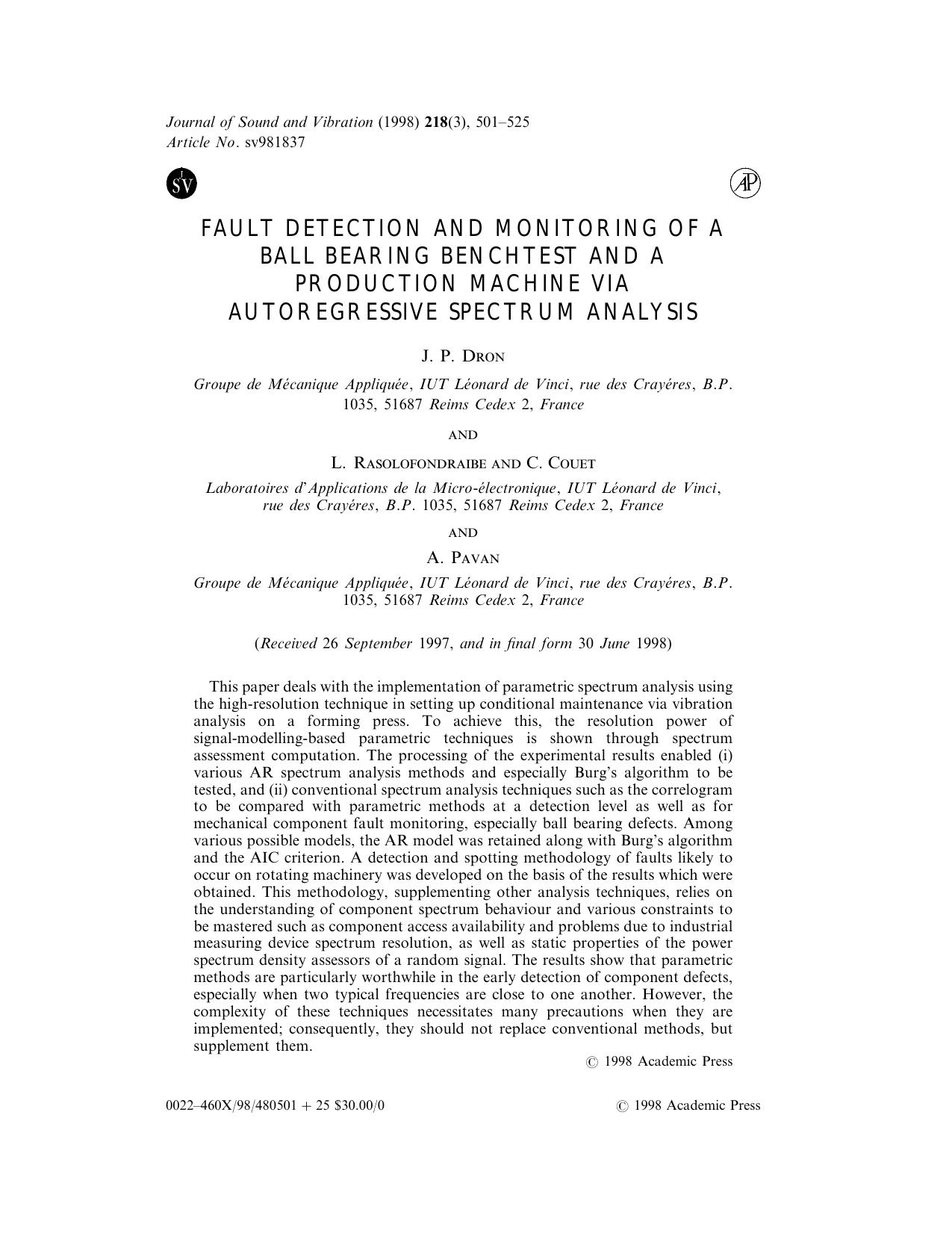 Fault Detection and Monitoring of a Ball Bearing Benchtest and a Production Machine Via Autoregressive Spectrum Analysis by Dron J. P. et al