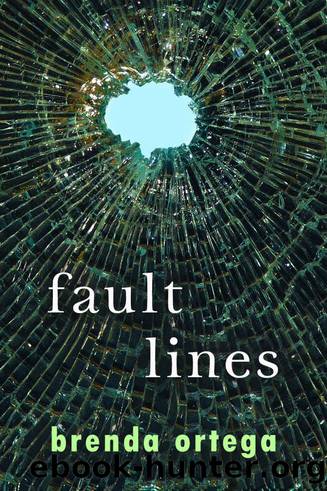 Fault Lines by Brenda Ortega