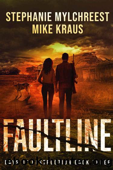 Faultline: Days of Destruction Book 3: (A Post-Apocalyptic Survival Thriller Series) by Stephanie Mylchreest & Mike Kraus