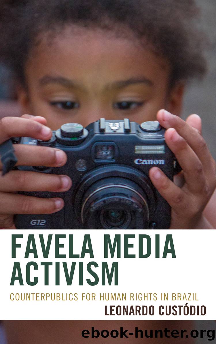 Favela Media Activism by Custódio Leonardo;