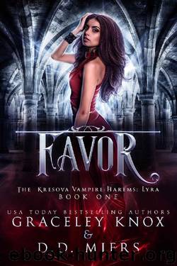 Favor: The Kresova Vampire Harems: Lyra by Graceley Knox & D.D. Miers