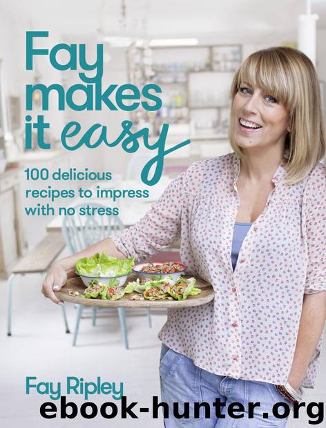 Fay Makes it Easy by Fay Ripley
