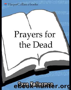 Faye Kellerman_Decker & Lazarus 09 by Prayers for the Dead