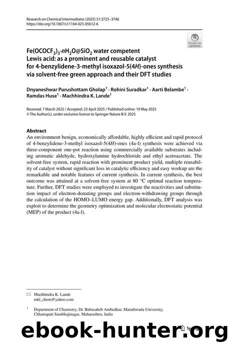 Fe(OCOCF3)3Â·nH2O@SiO2 water competent Lewis acid: as a prominent and reusable catalyst for 4-benzylidene-3-methyl isoxazol-5(4H)-ones synthesis via solvent-free green approach and their DFT studies by unknow