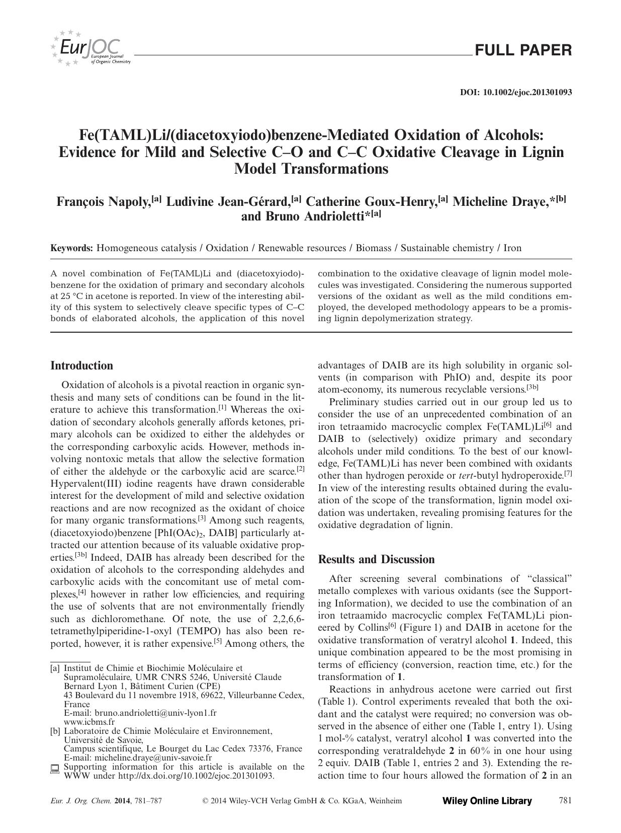 Fe(TAML)Li(diacetoxyiodo)benzeneMediated Oxidation of Alcohols: Evidence for Mild and Selective CO and CC Oxidative Cleavage in Lignin Model Transformations by Unknown