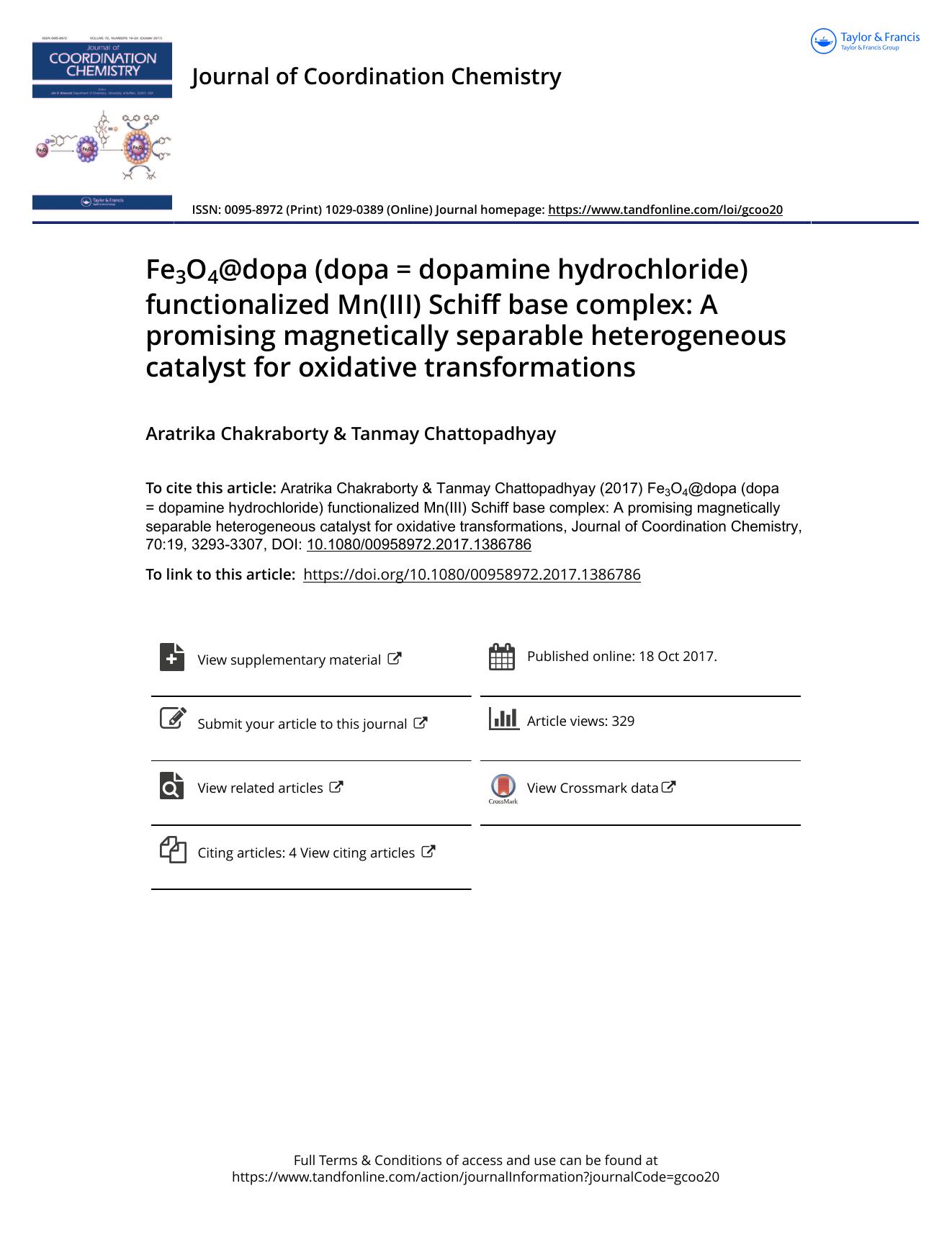 Fe3O4@dopa (dopa = dopamine hydrochloride) functionalized Mn(III) Schiff base complex: A promising magnetically separable heterogeneous catalyst for oxidative transformations by Aratrika Chakraborty & Tanmay Chattopadhyay