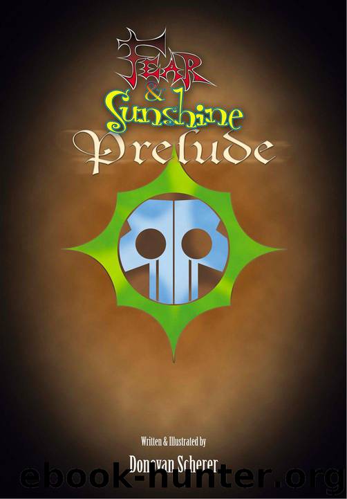 Fear & Sunshine: Prelude by Scherer Donovan