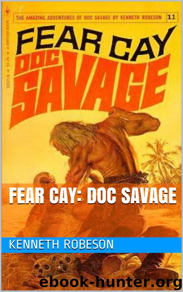 Fear Cay: Doc Savage by Robeson Kenneth