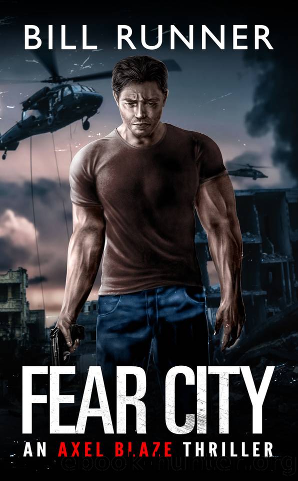 Fear City: Axel Blaze Thriller Book 7 by Bill Runner