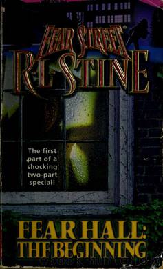 Fear Hall: The Beginning by Stine R. L