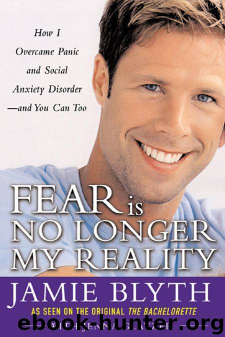 Fear Is No Longer My Reality by Jamie Blyth & Jenna Glatzer