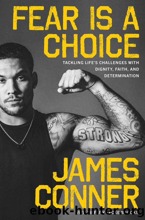 Fear Is a Choice by James Conner