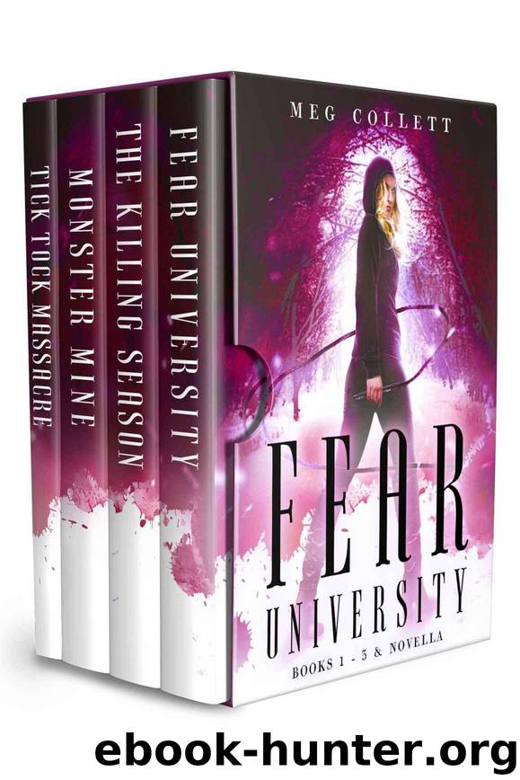 Fear University Series: Books 1-3 + Novella by Collett Meg