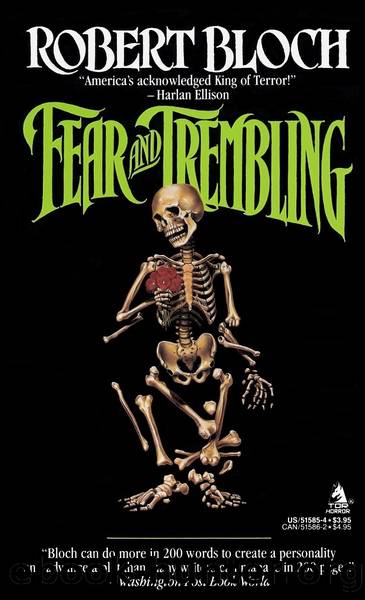 Fear and Trembling by Robert Bloch