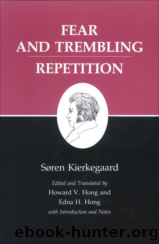 Fear and Trembling by Søren Kierkegaard & Howard V. Hong & Edna H. Hong