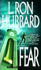 Fear by Hubbard L. Ron