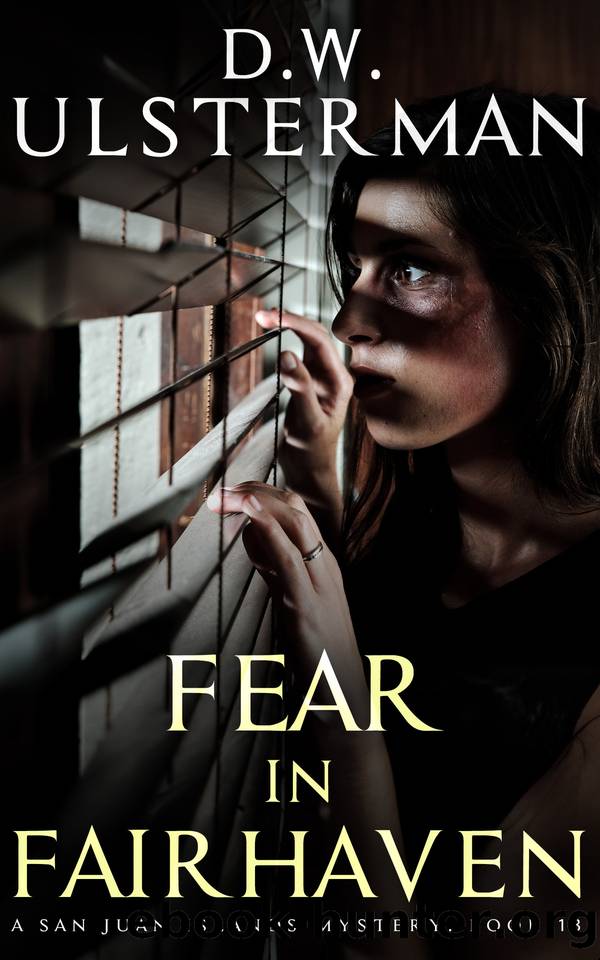 Fear in Fairhaven: (San Juan Islands Mystery Book 13) by D.W. Ulsterman