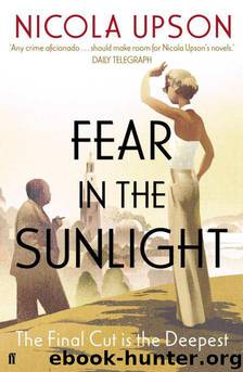 Fear in the Sunlight (Josephine Tey Mystery 4) by Upson Nicola