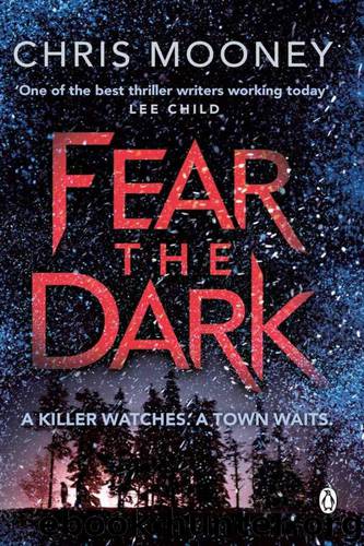 Fear the Dark by Mooney Chris