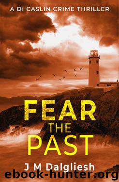Fear the Past by J M Dalgliesh