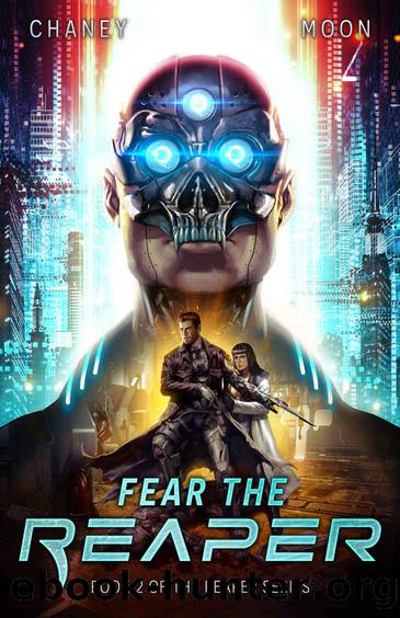 Fear the Reaper: A Military Scifi Epic (The Last Reaper Book 2) by J.N. Chaney & Scott Moon