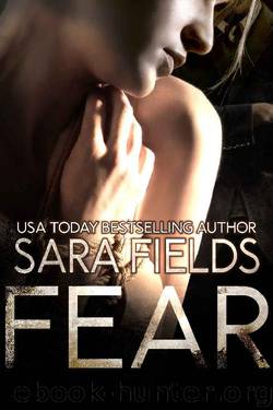 Fear: A Dark Mafia Billionaire Romance by Sara Fields