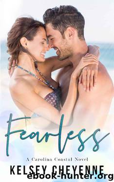 Fearless (A Carolina Coastal Novel Book 2) by Kelsey Cheyenne