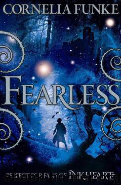 Fearless (Mirrorworld) by Cornelia Funke