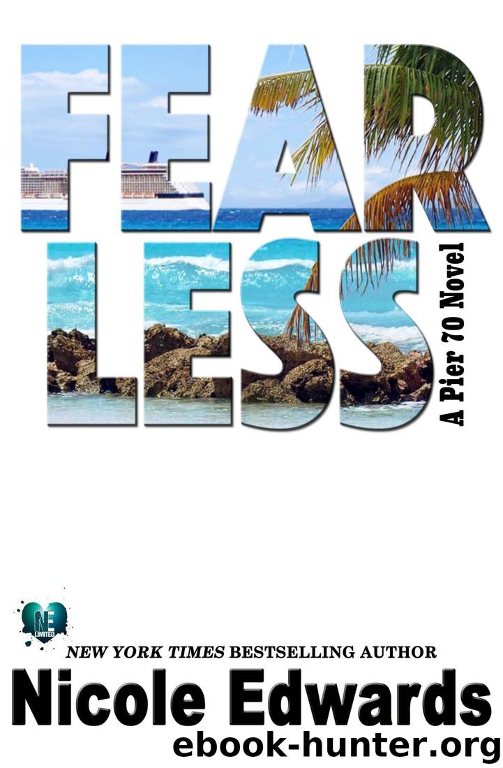 Fearless (Pier 70 Book 2) by Nicole Edwards